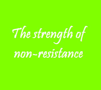 Strength of non resistance